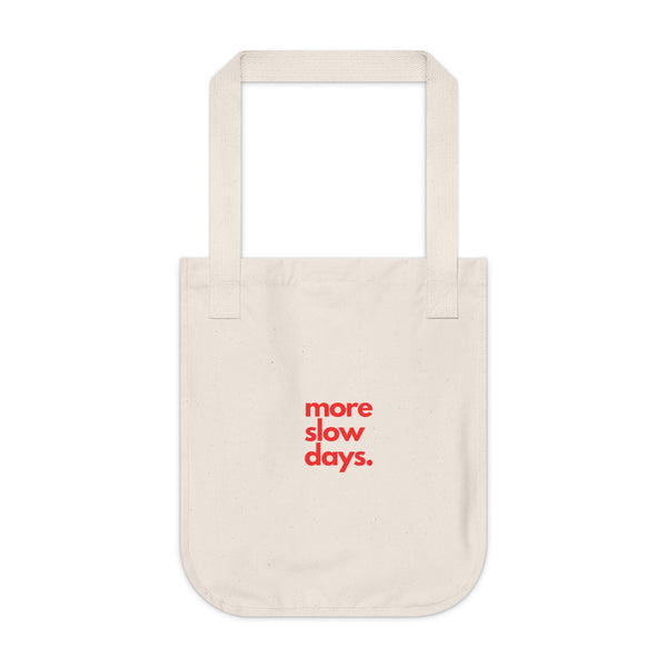 More Slow Days in Red Organic Canvas Tote Bag - Minimalist Eco-Friendly Tote for Everyday Use