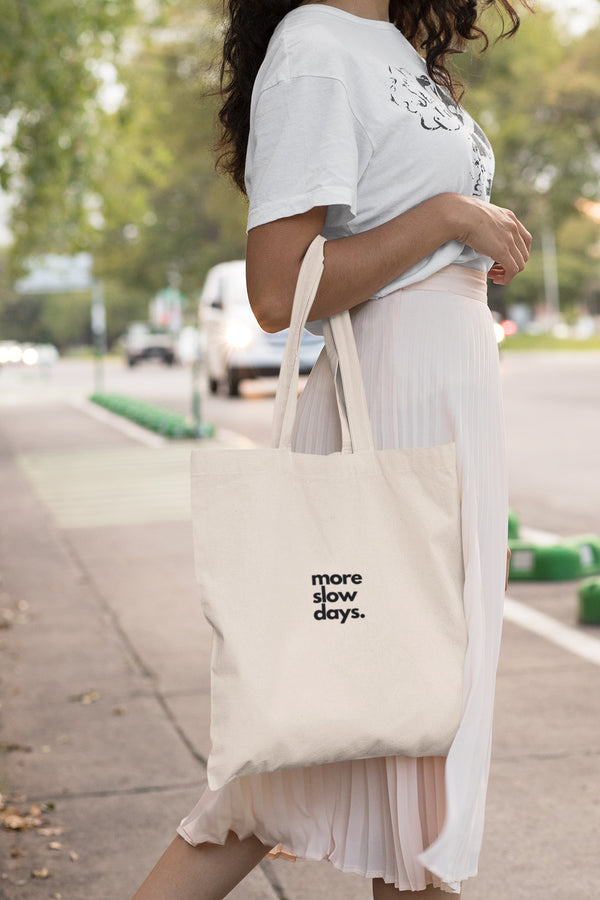 More Slow Days in Black Organic Canvas Tote Bag - Minimalist Eco-Friendly Tote for Everyday Use